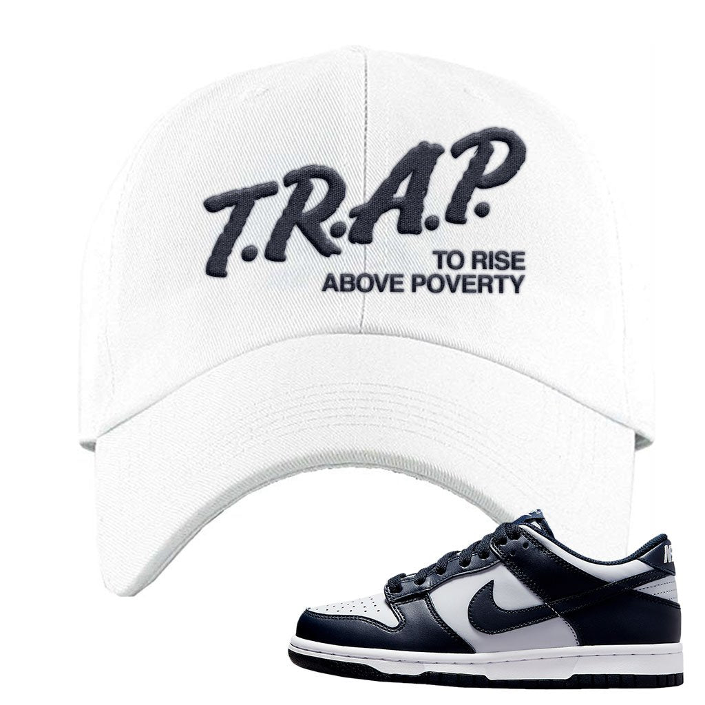 SB Dunk Low Georgetown Dad Hat | Trap To Rise Above Poverty, White