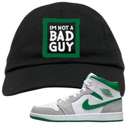 Light Smoke Pine Green Mid 1s Dad Hat | I'm Not A Bad Guy, Black