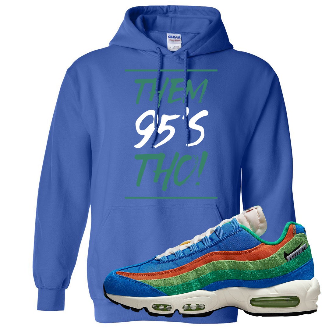 Light Blue Green AMRC 95s Hoodie | Them 95's Tho, Royal Blue