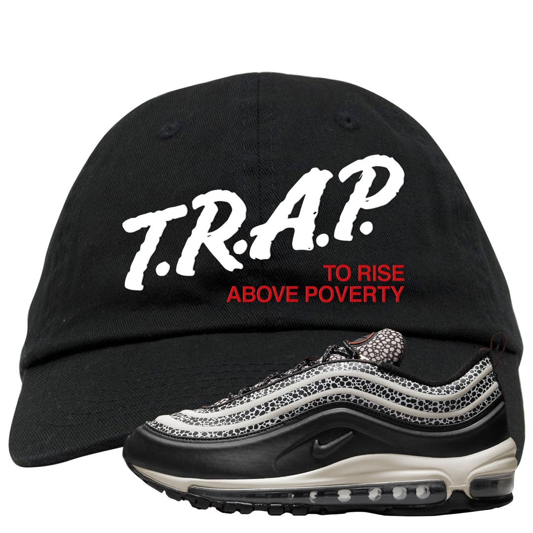 Safari Black 97s Dad Hat | Trap To Rise Above Poverty, Black