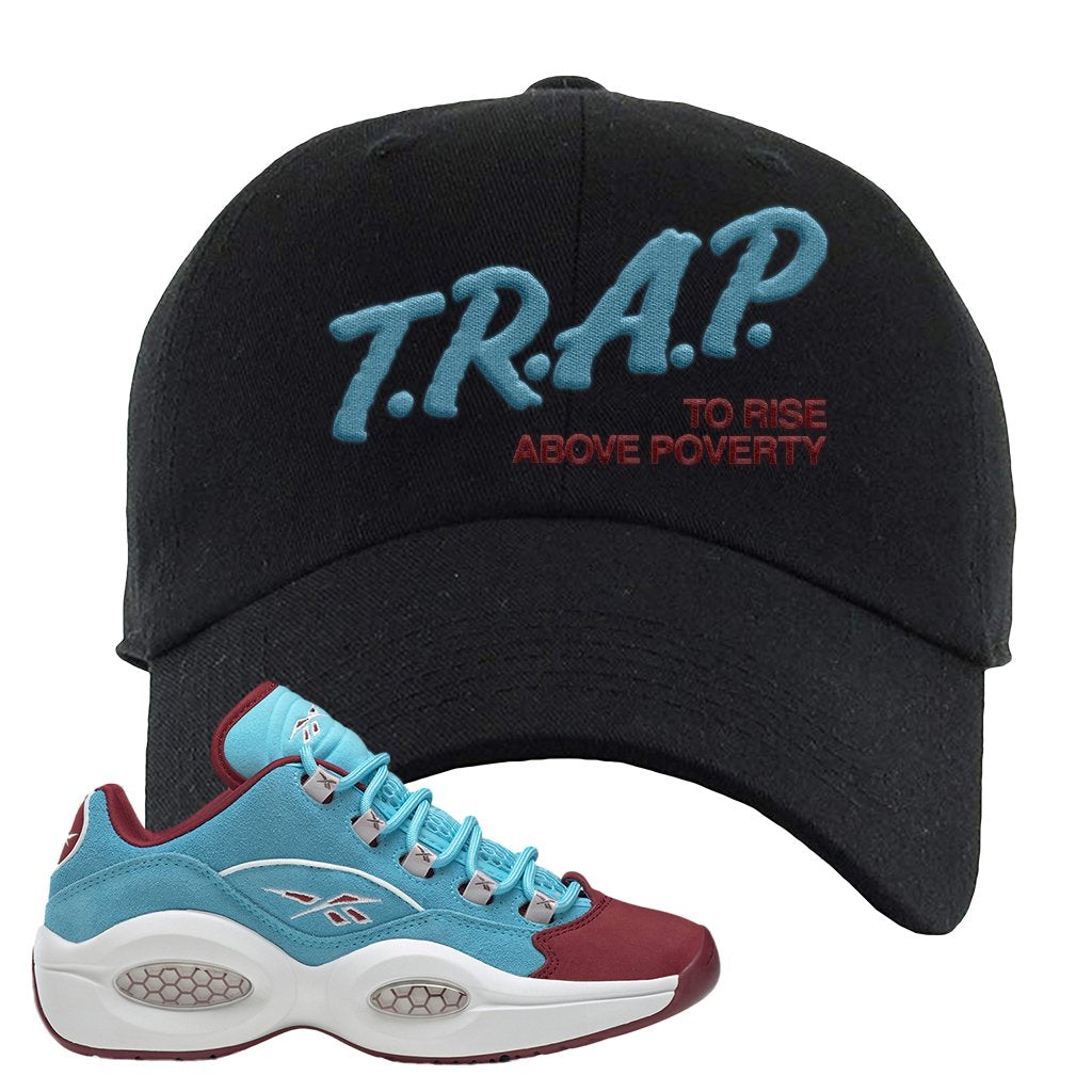 Maroon Light Blue Question Lows Dad Hat | Trap To Rise Above Poverty, Black
