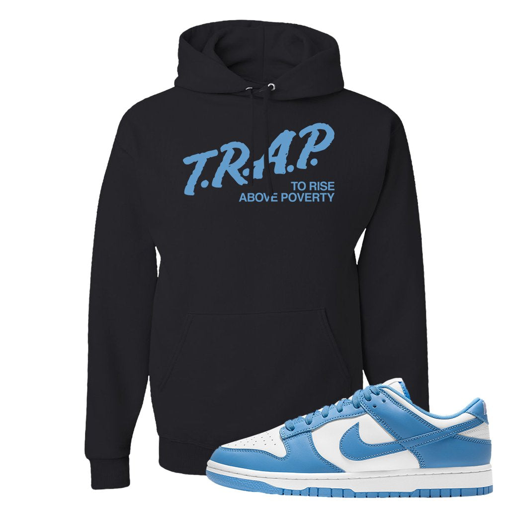 SB Dunk Low University Blue Hoodie | Trap To Rise Above Poverty, Black