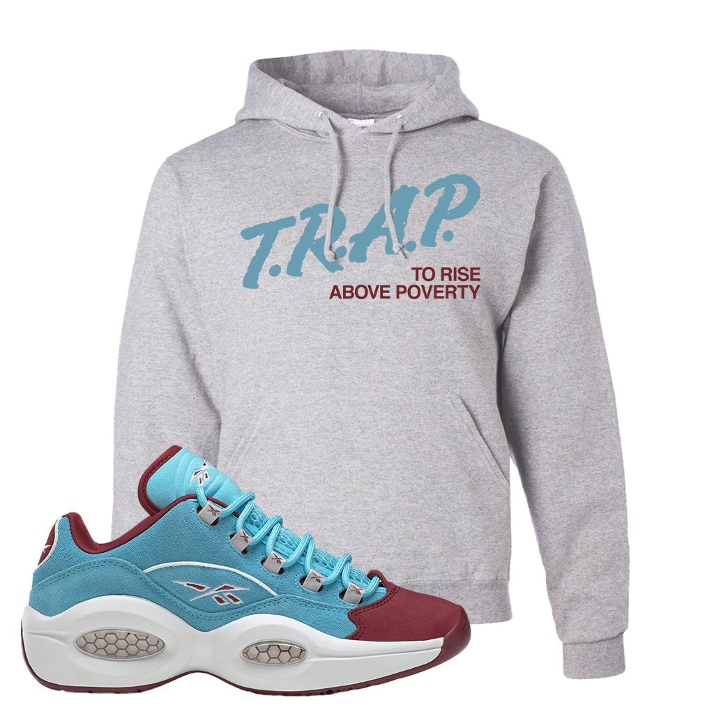 Maroon Light Blue Question Lows Hoodie | Trap To Rise Above Poverty, Ash