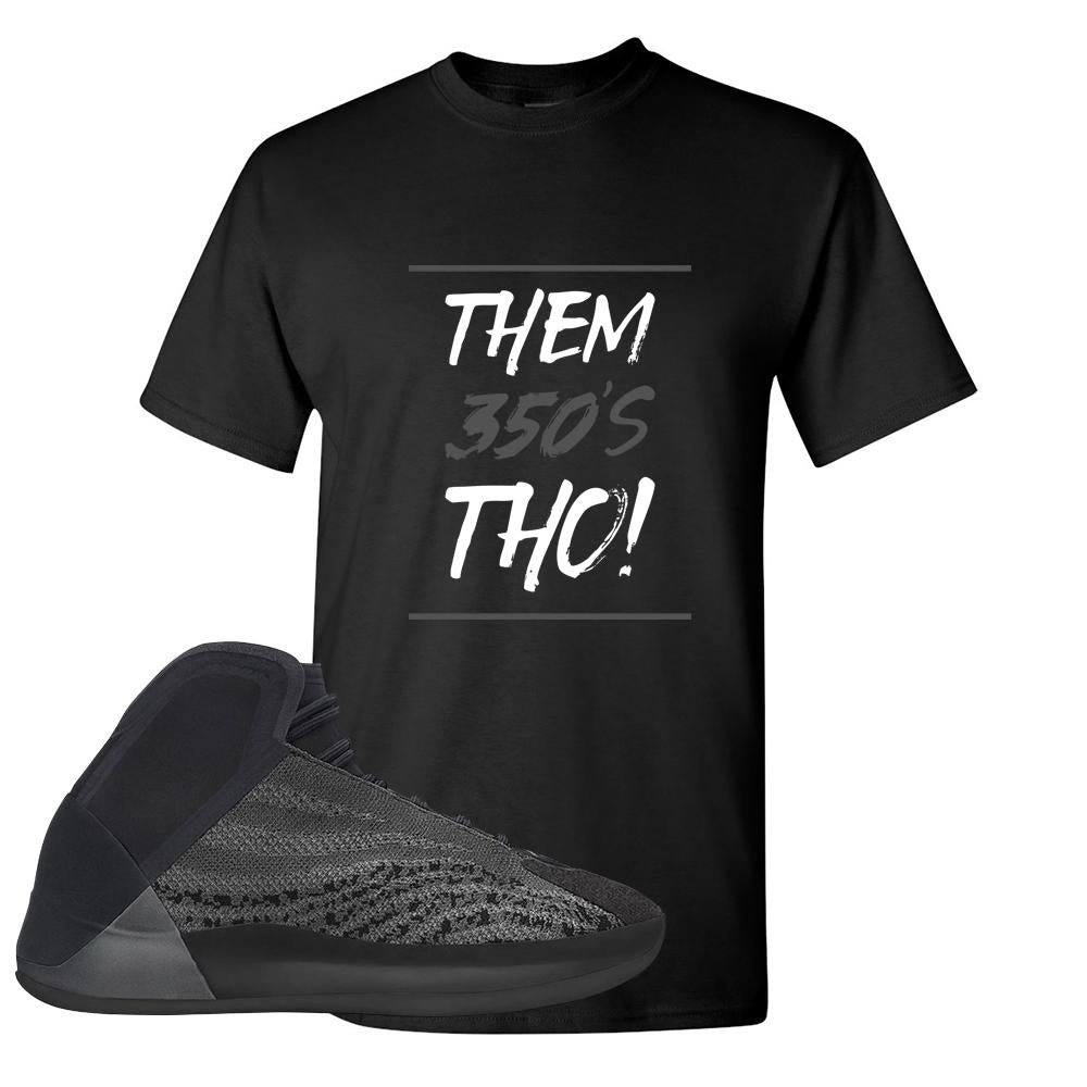 Onyx Quantums T Shirt | Them 350's Tho, Black