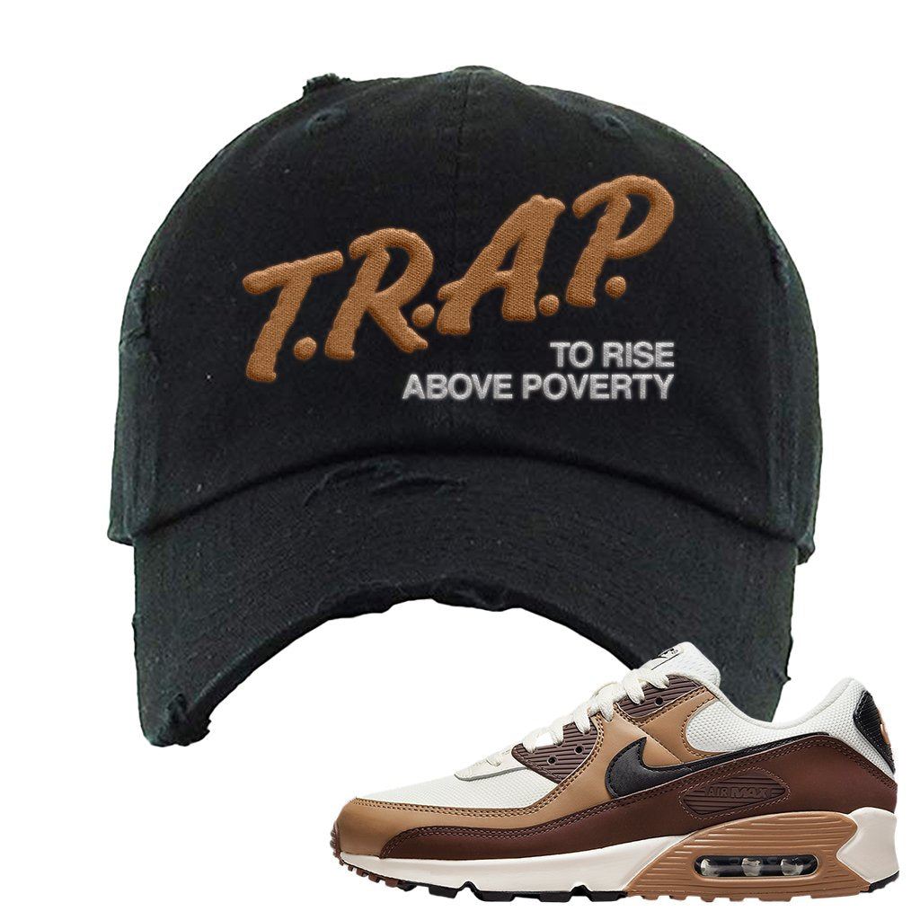 Air Max 90 Dark Driftwood Distressed Dad Hat | Trap To Rise Above Poverty, Black