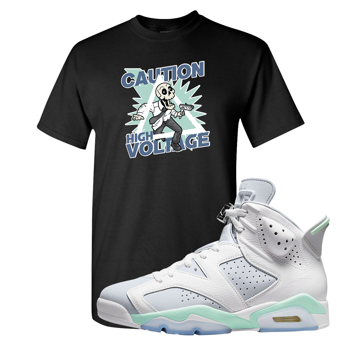 Mint Foam 6s T Shirt | Caution High Voltage, Black