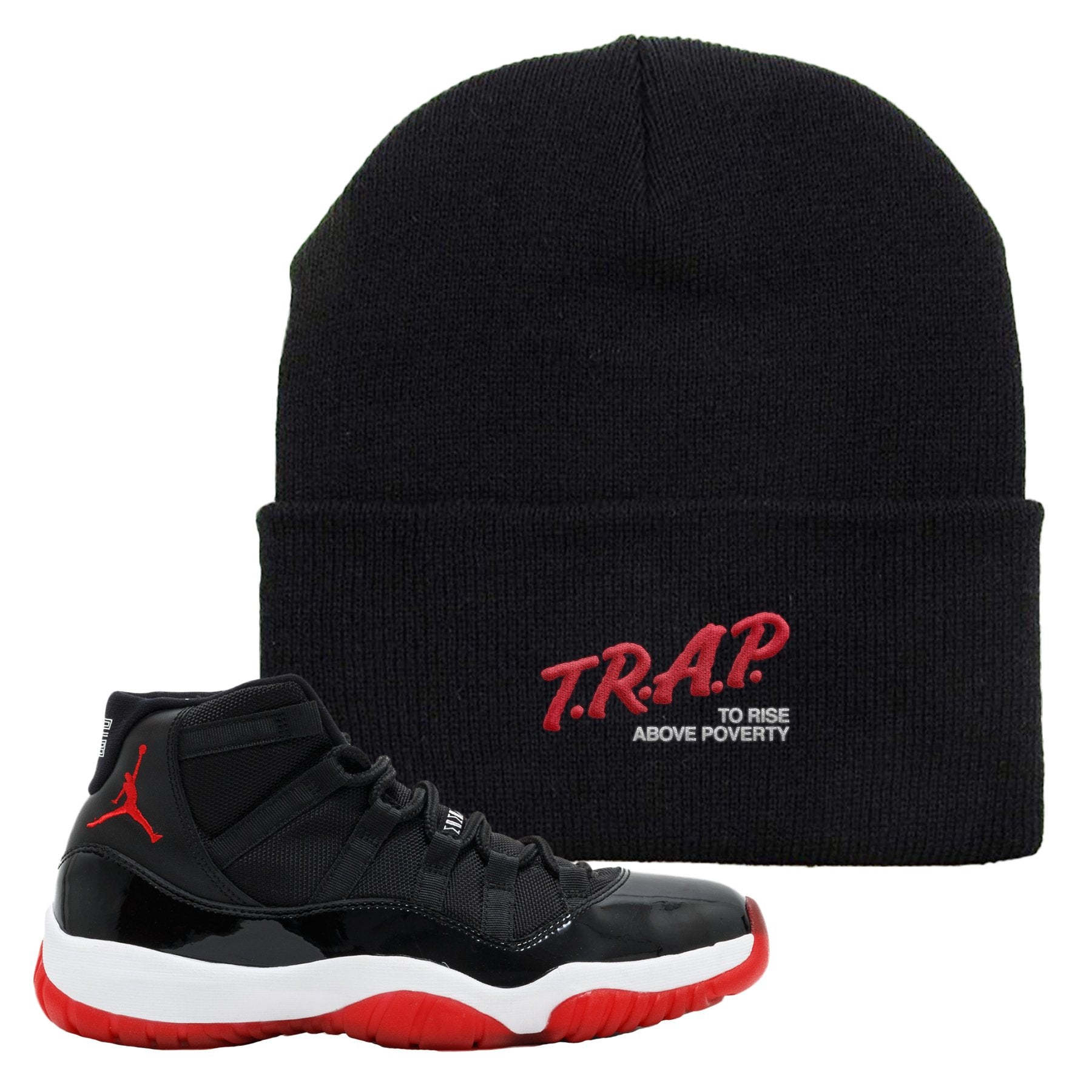 Jordan 11 Bred Trap To Rise Above Poverty Black Sneaker Hook Up Beanie