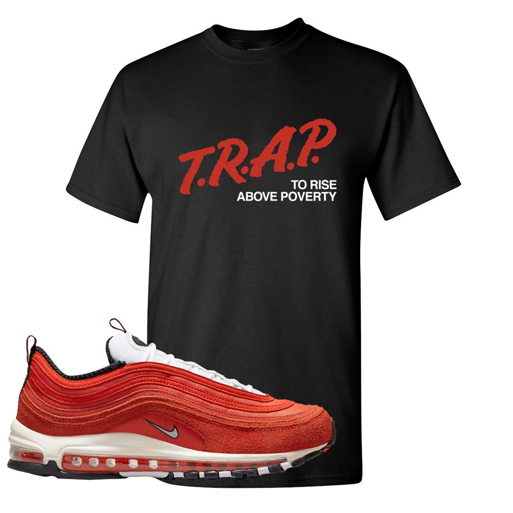 Blood Orange 97s T Shirt | Trap To Rise Above Poverty, Black