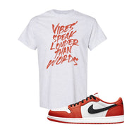 Starfish OG Low 1s T Shirt | Vibes Speak Louder Than Words, Ash