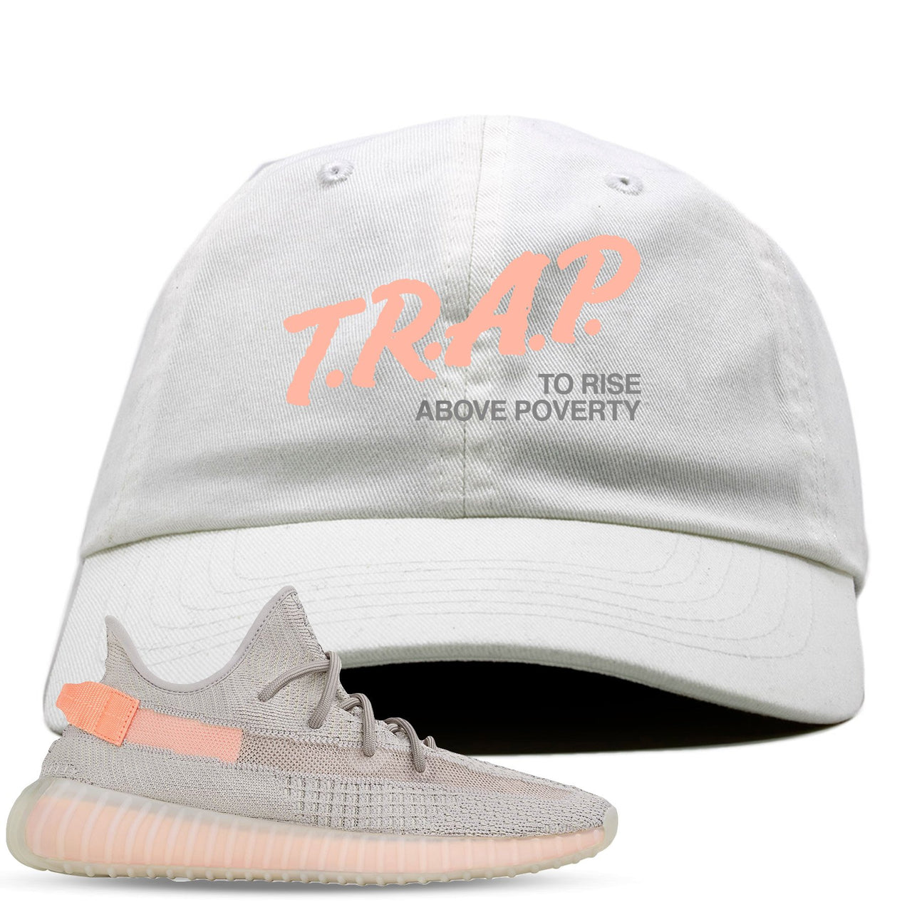 True Form v2 350s Dad Hat | Trap To Rise Above Poverty, White