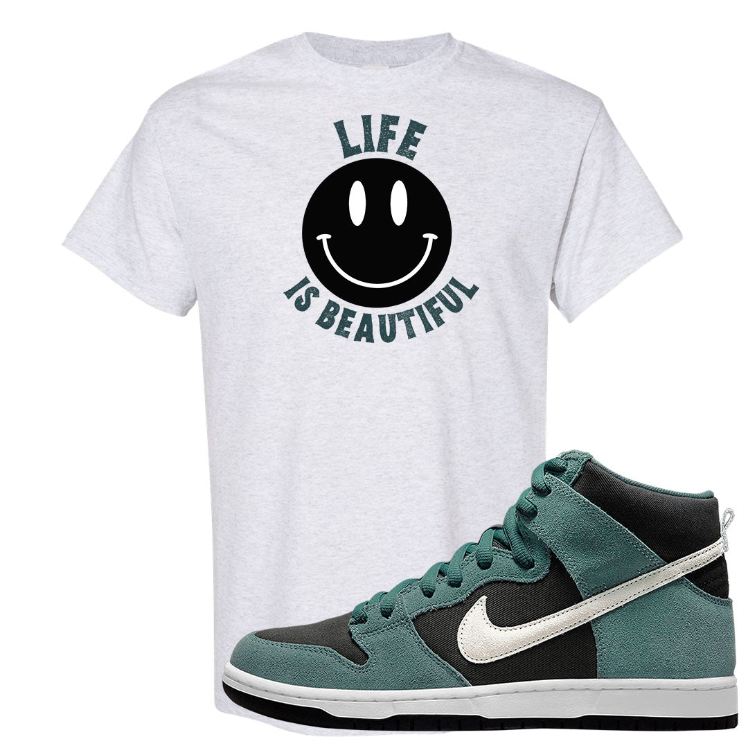 Green Suede High Dunks T Shirt | Smile Life Is Beautiful, Ash