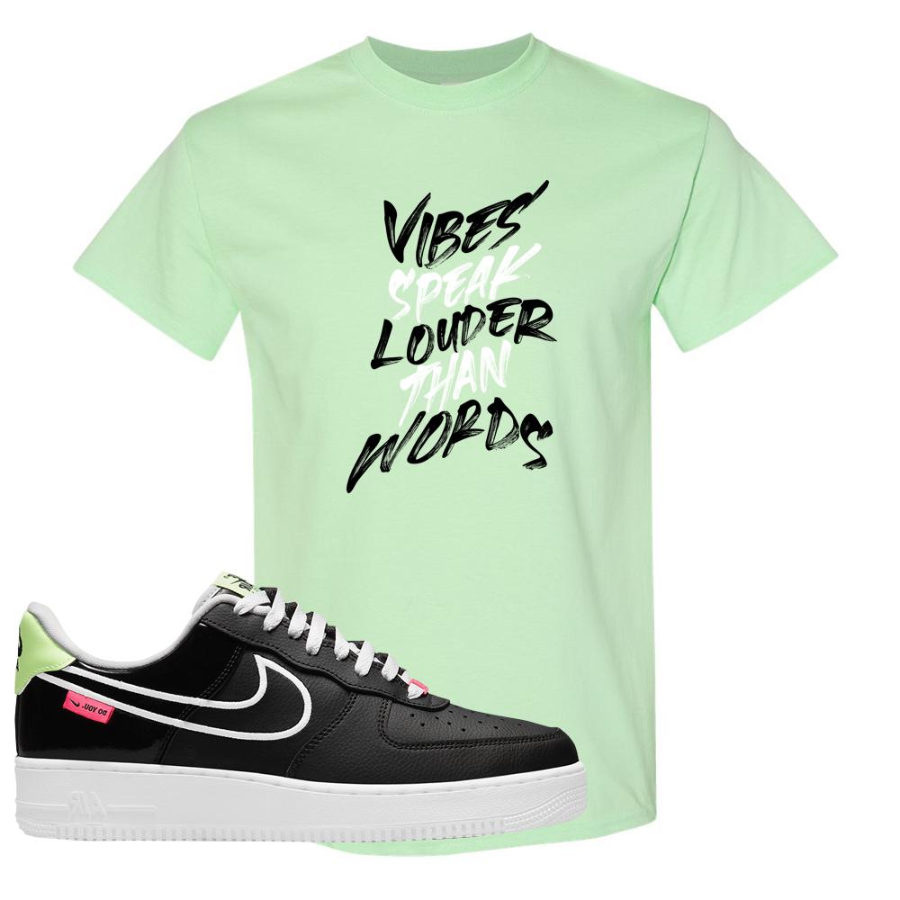 Do You Low Force 1s T Shirt | Vibes Speak Louder Than Words, Mint