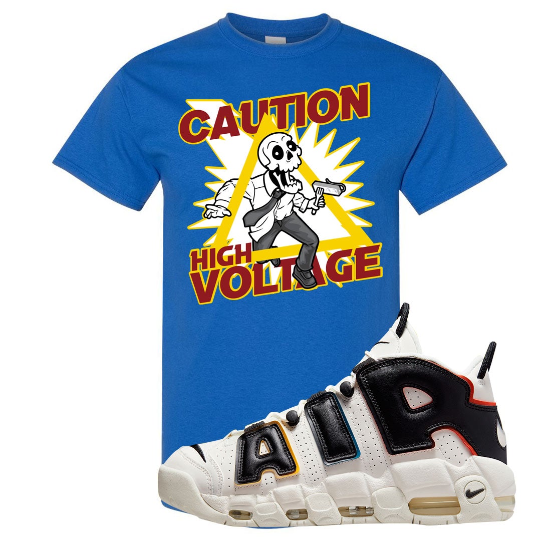 Multicolor Uptempos T Shirt | Caution High Voltage, Royal Blue