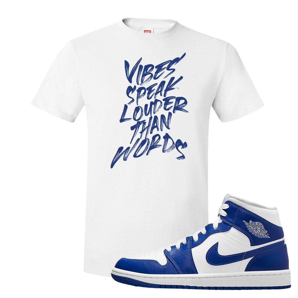 Air Jordan 1 Mid Kentucky Blue T Shirt | Vibes Speak Louder Than Words, White