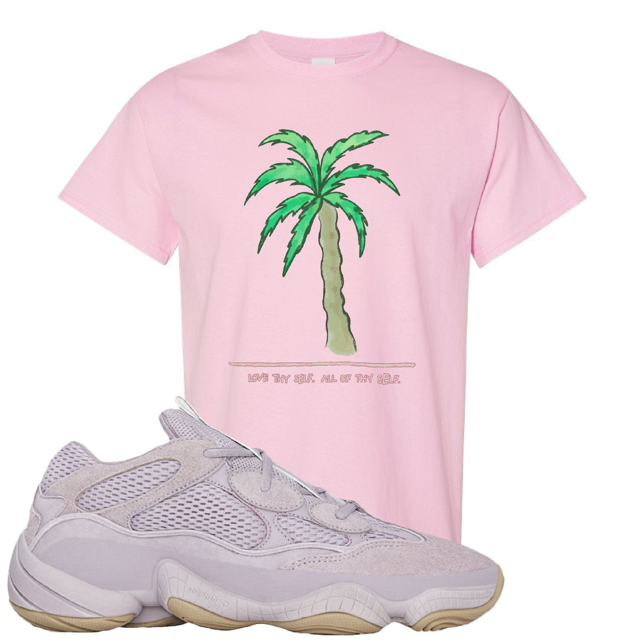 Yeezy 500 Soft Vision Love Thyself Palm Light Pink Sneaker Hook Up T-Shirt