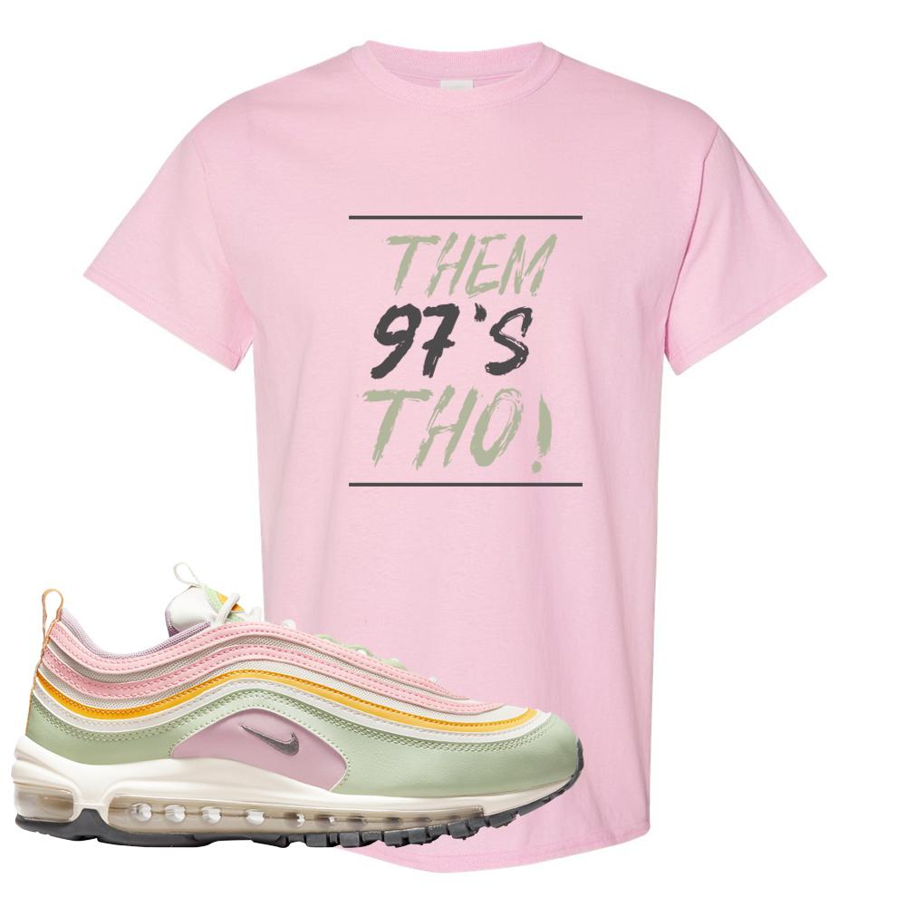 Pastel 97s T Shirt | Them 97's Tho, Light Pink