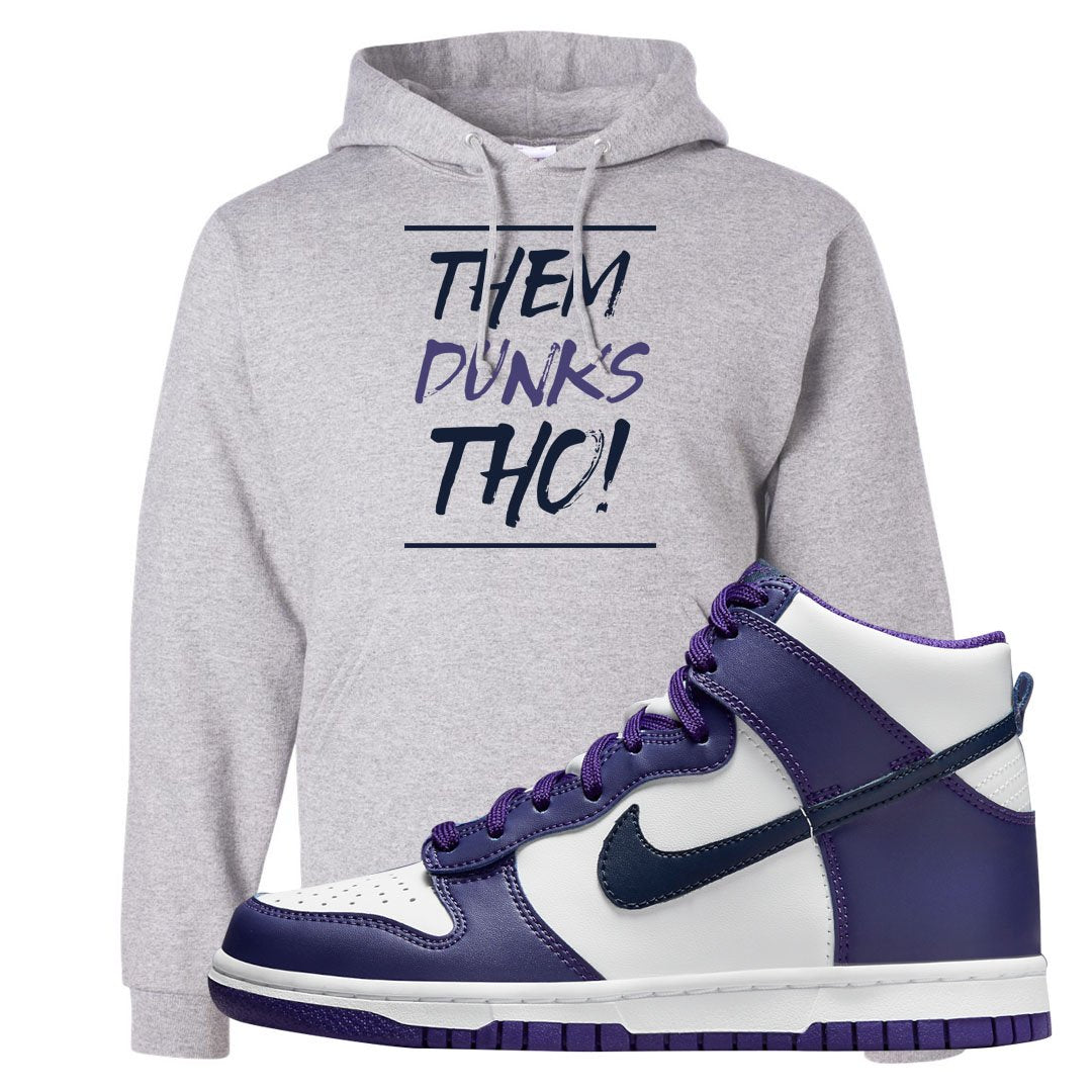 Court Purple High Dunks Hoodie | Them Dunks Tho, Ash