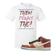 Chocolate Milk Mid Dunks T Shirt | Them Dunks Tho, White