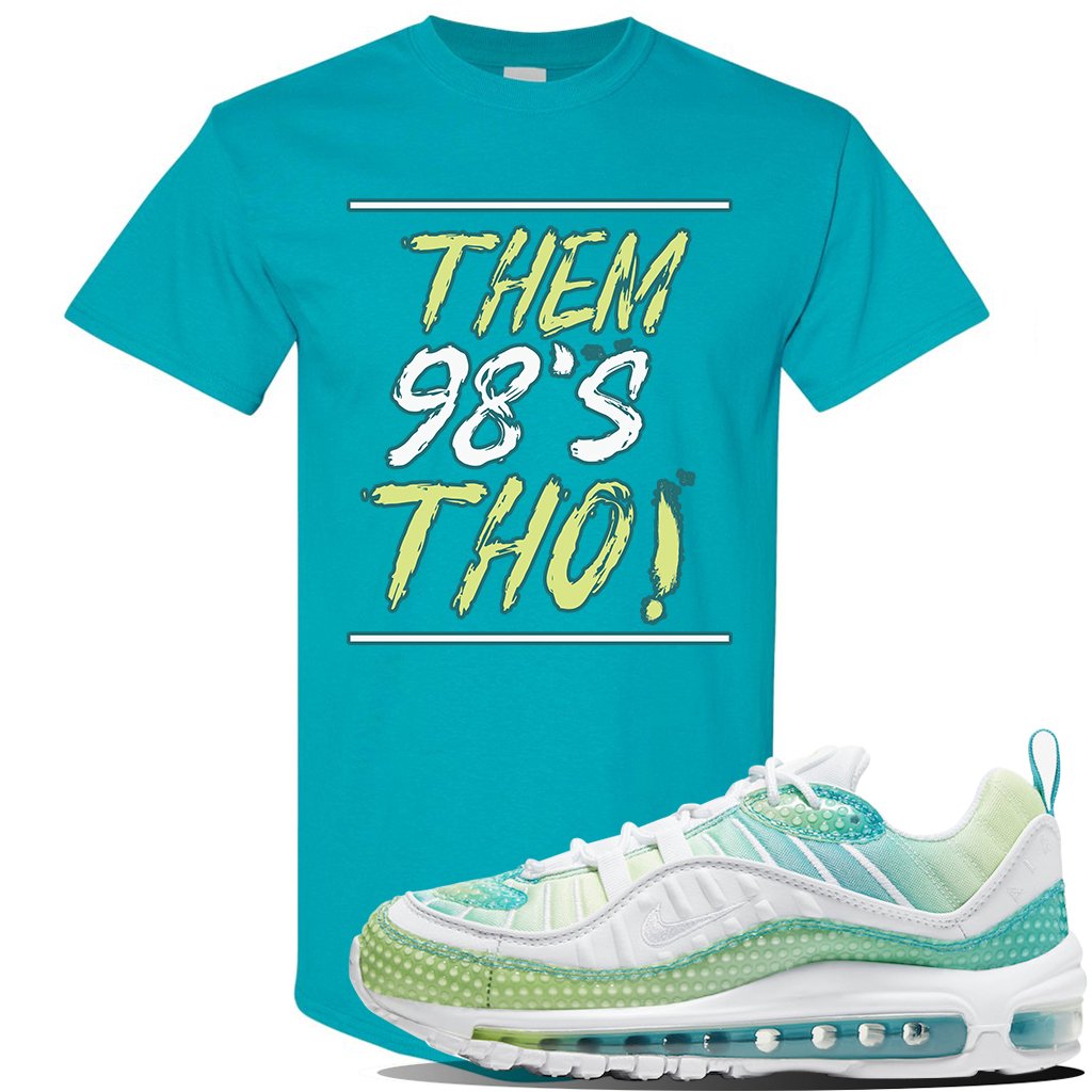 WMNS Air Max 98 Bubble Pack Sneaker Tropical Blue T Shirt | Tees to match Nike WMNS Air Max 98 Bubble Pack Shoes | Them 98's Tho