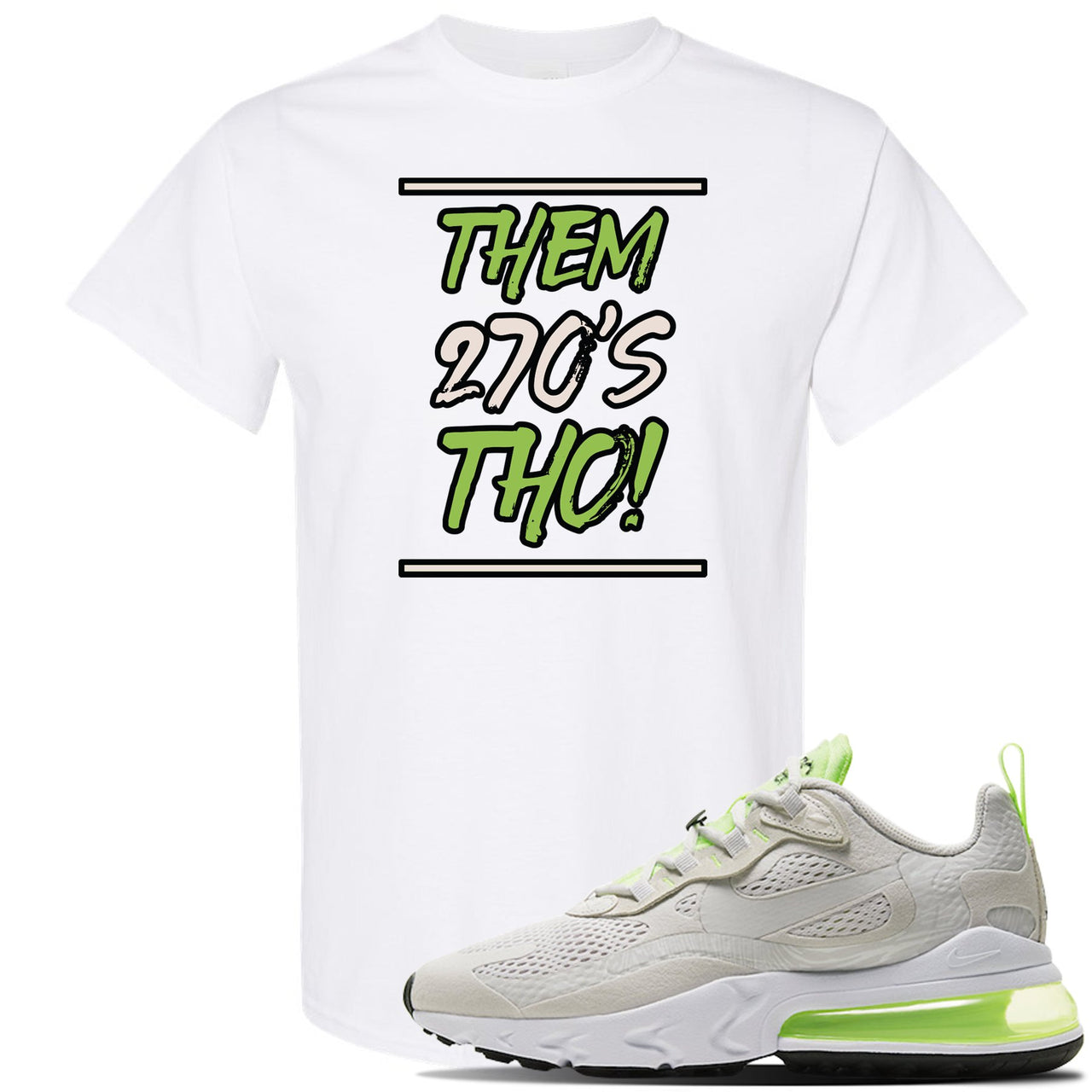 Ghost Green React 270s T Shirt | Them 270's Tho, White