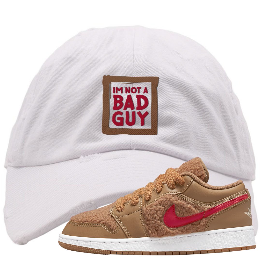 Teddy Bear Low 1s Distressed Dad Hat | I'm Not A Bad Guy, White