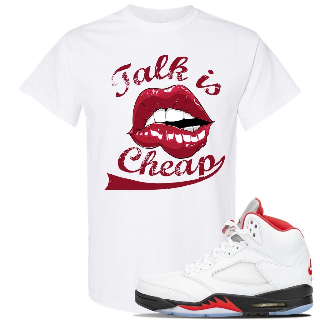 Jordan 5 OG Fire Sneaker White T Shirt | Tees to match Nike Air Jordan 5 OG Fire Shoes | Talk Is Cheap