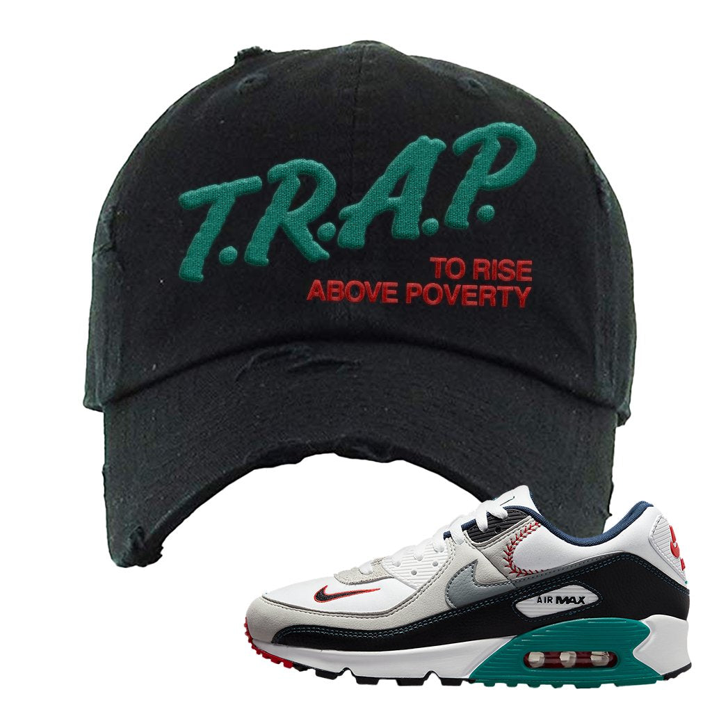 Air Max 90 Backward Cap Distressed Dad Hat | Trap To Rise Above Poverty, Black