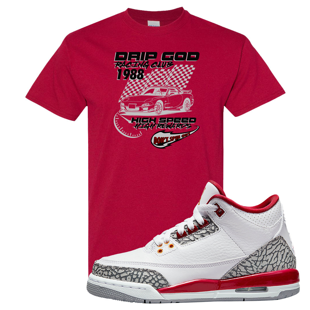 Cardinal Red 3s T Shirt | Drip God Racing Club, Cardinal