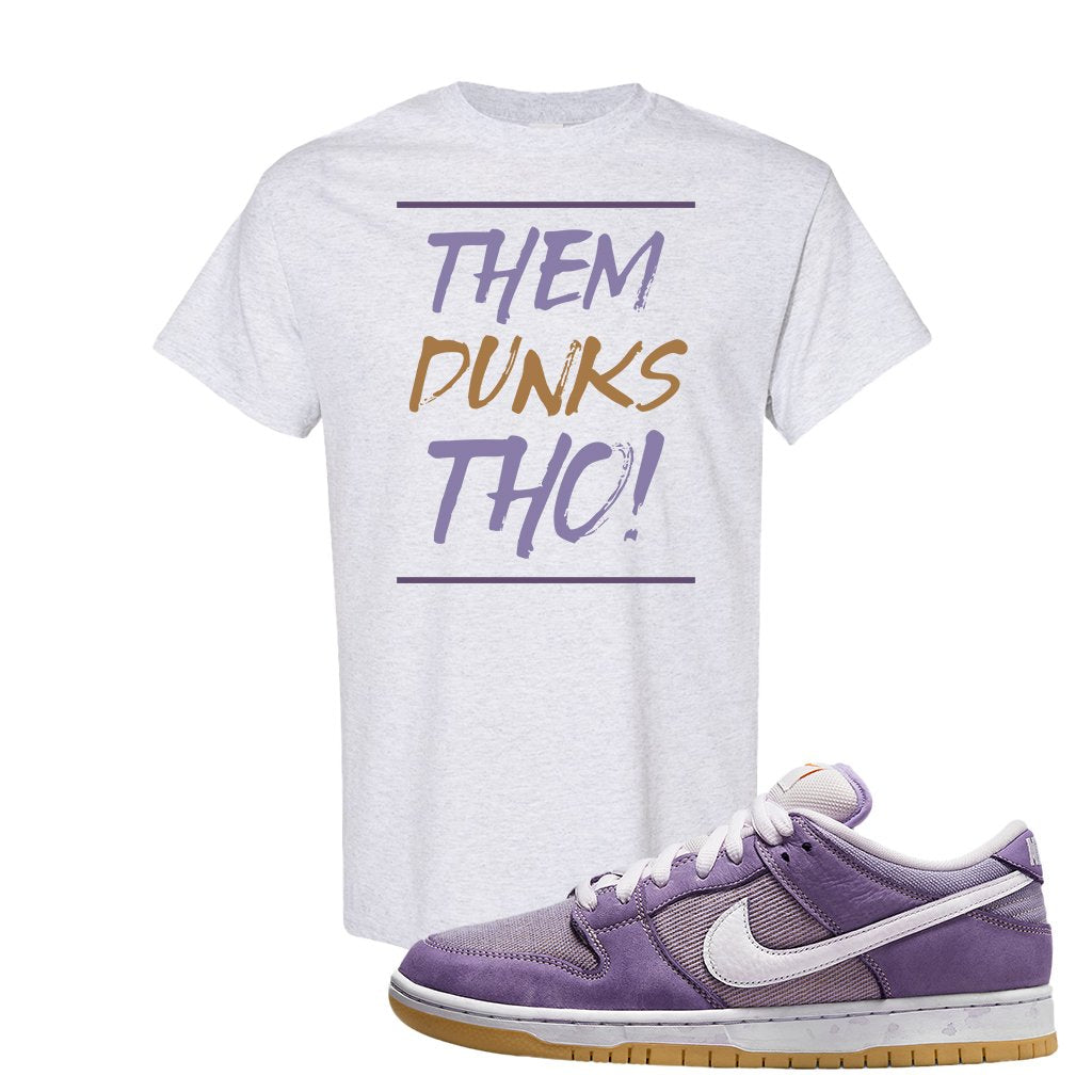 Unbleached Purple Lows T Shirt | Them Dunks Tho, Ash
