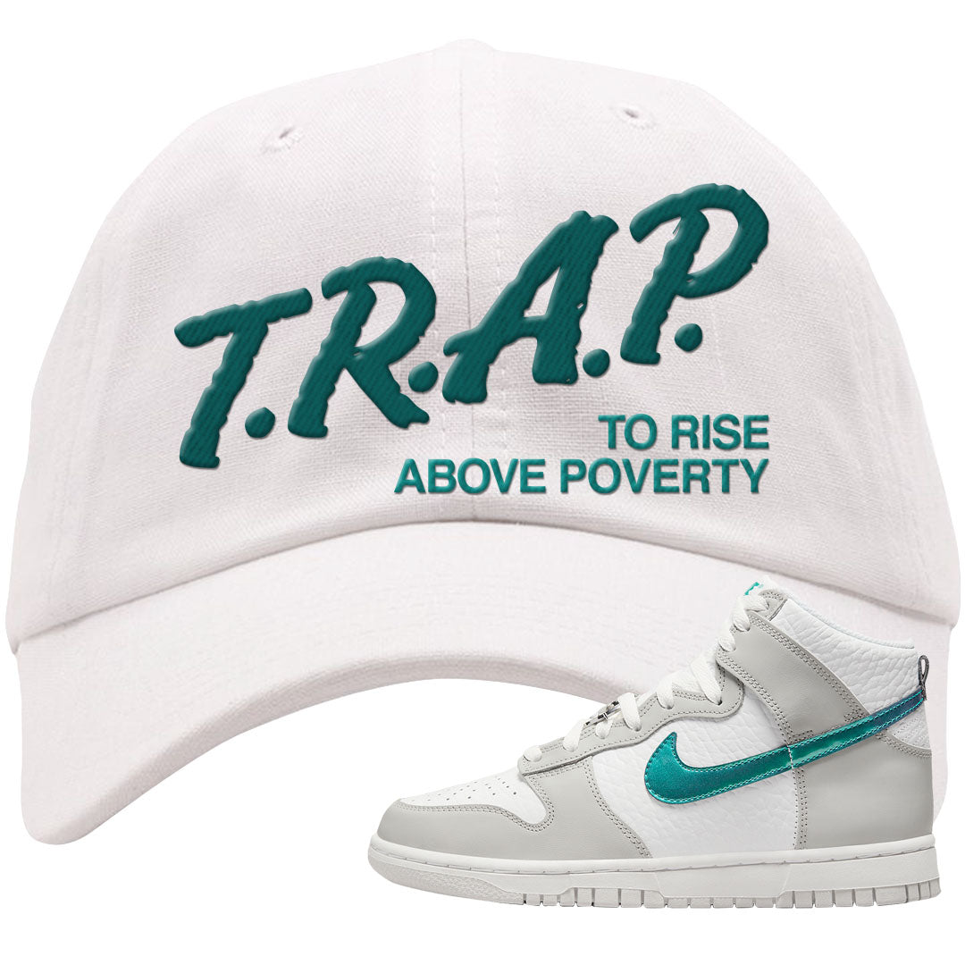 White Grey Turquoise High Dunks Dad Hat | Trap To Rise Above Poverty, White