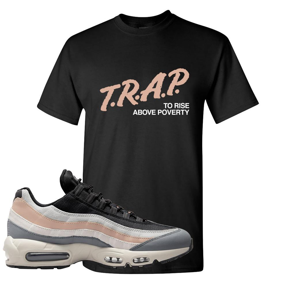 Black White Beige 95s T Shirt | Trap To Rise Above Poverty, Black
