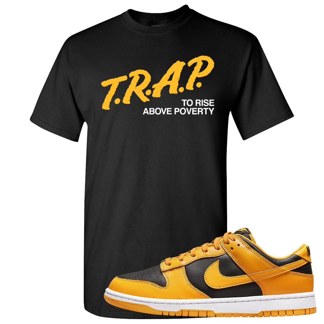 Goldenrod Low Dunks T Shirt | Trap To Rise Above Poverty, Black
