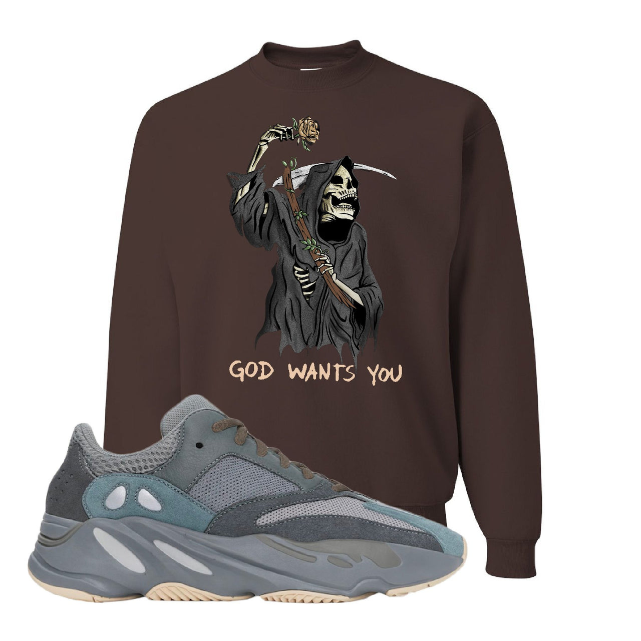Yeezy Boost 700 Teal Blue God Wants You Reaper Chocolate Sneaker Hook Up Crewneck Sweatshirt