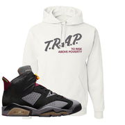 Bordeaux 6s Hoodie | Trap To Rise Above Poverty, White