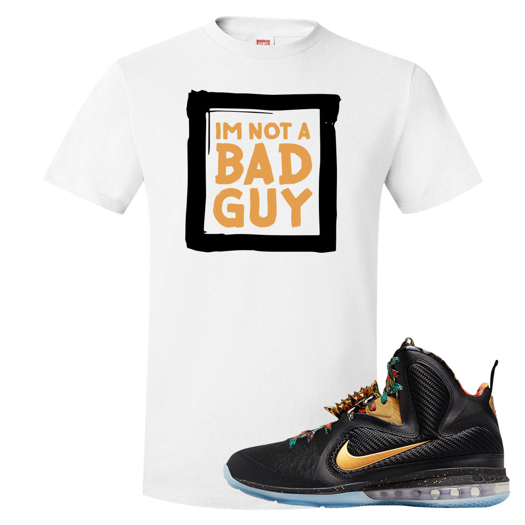 Throne Watch Bron 9s T Shirt | I'm Not A Bad Guy, White