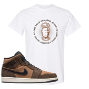 Earthy Brown Mid 1s T Shirt | Cash Rules Everything Around Me, White