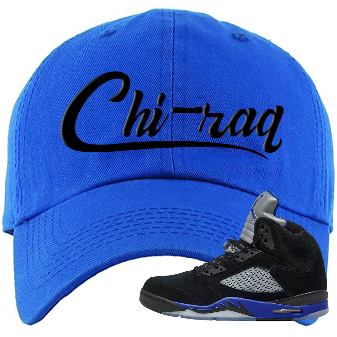 Racer Blue 5s Dad Hat | Chiraq, Royal