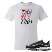 Alter and Reveal 97s T Shirt | Them 97's Tho, Ash