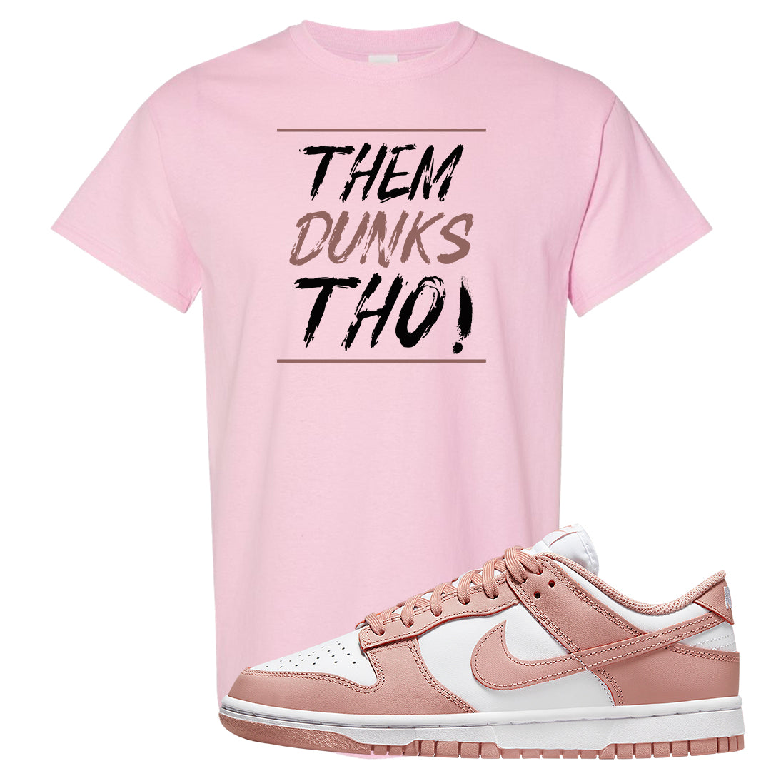 Rose Whisper Low Dunks T Shirt | Them Dunks Tho, Light Pink
