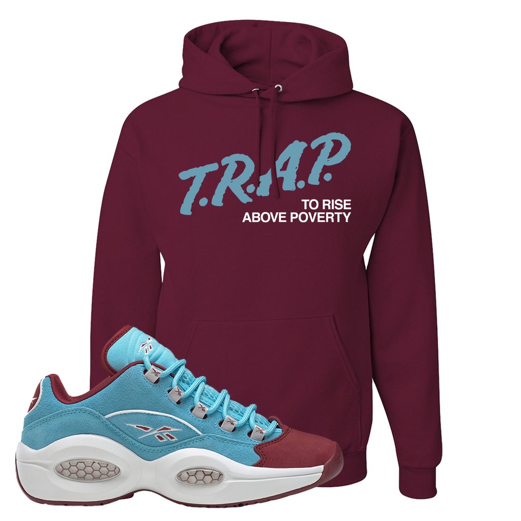Maroon Light Blue Question Lows Hoodie | Trap To Rise Above Poverty, Maroon