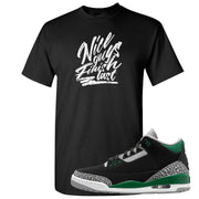 Pine Green 3s T Shirt | Nice Guys Finish Last, Black