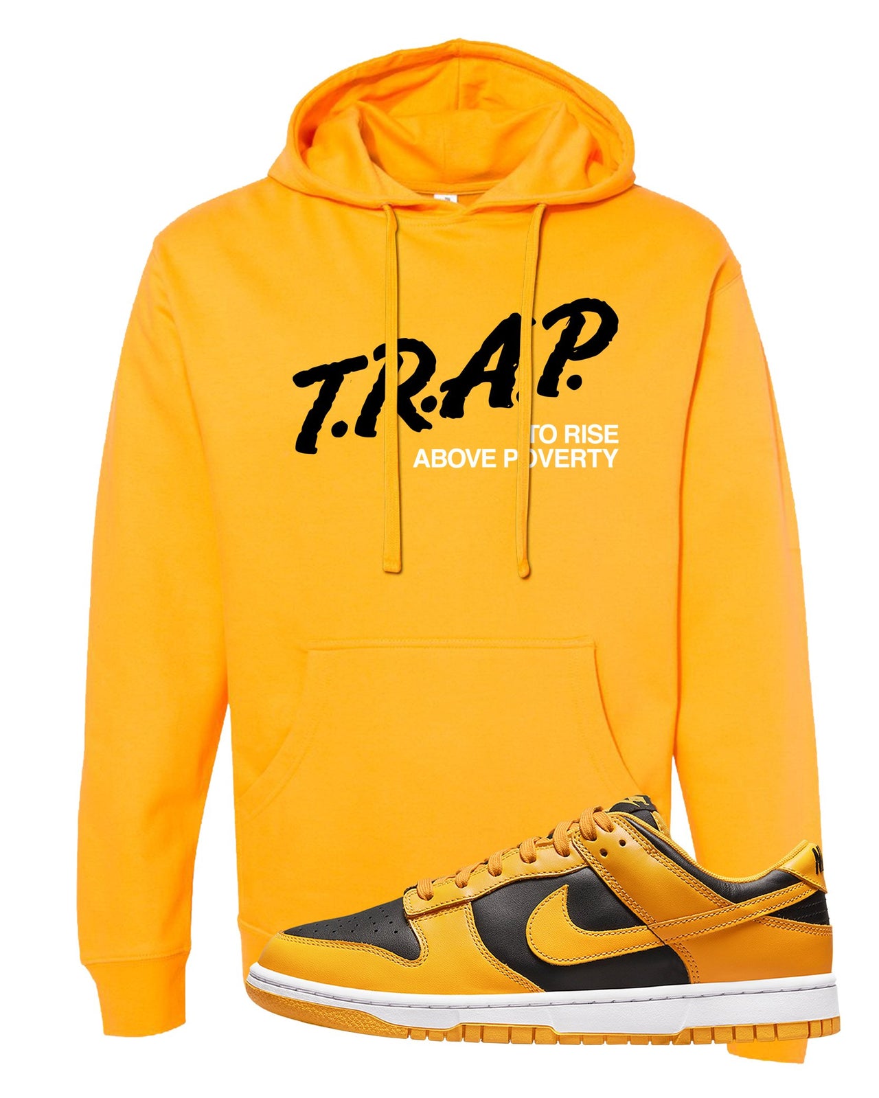 Goldenrod Low Dunks Hoodie | Trap To Rise Above Poverty, Gold