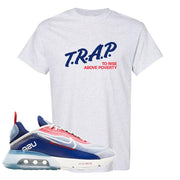 Team USA 2090s T Shirt | Trap To Rise Above Poverty, Ash