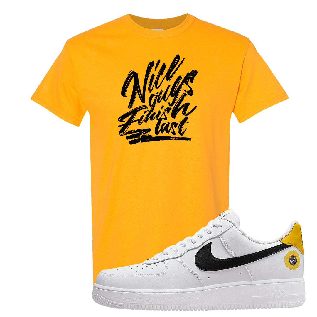 Have A Nice Day AF1s T Shirt | Nice Guys Finish Last, Gold