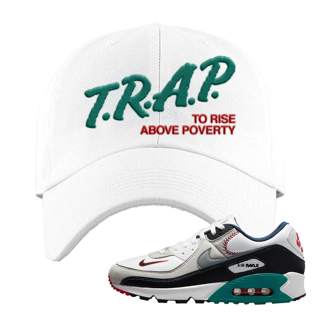 Air Max 90 Backward Cap Dad Hat | Trap To Rise Above Poverty, White
