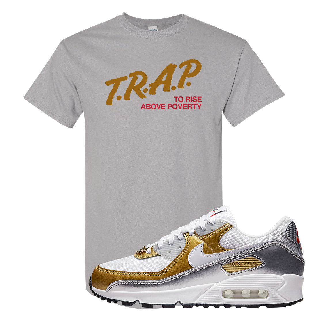 Gold Silver 90s T Shirt | Trap To Rise Above Poverty, Gravel