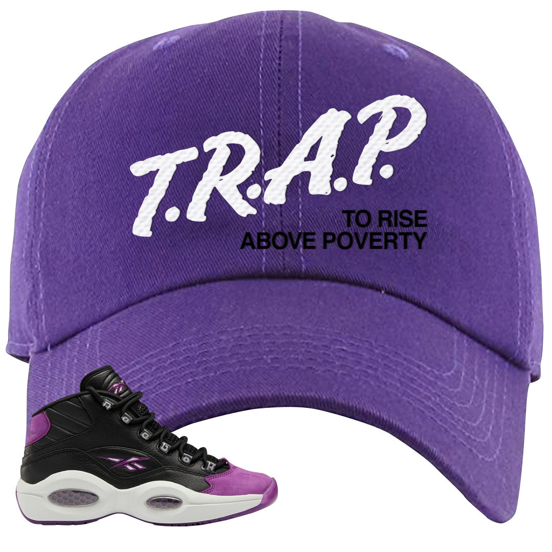 Eggplant Mid Questions Dad Hat | Trap To Rise Above Poverty, Purple