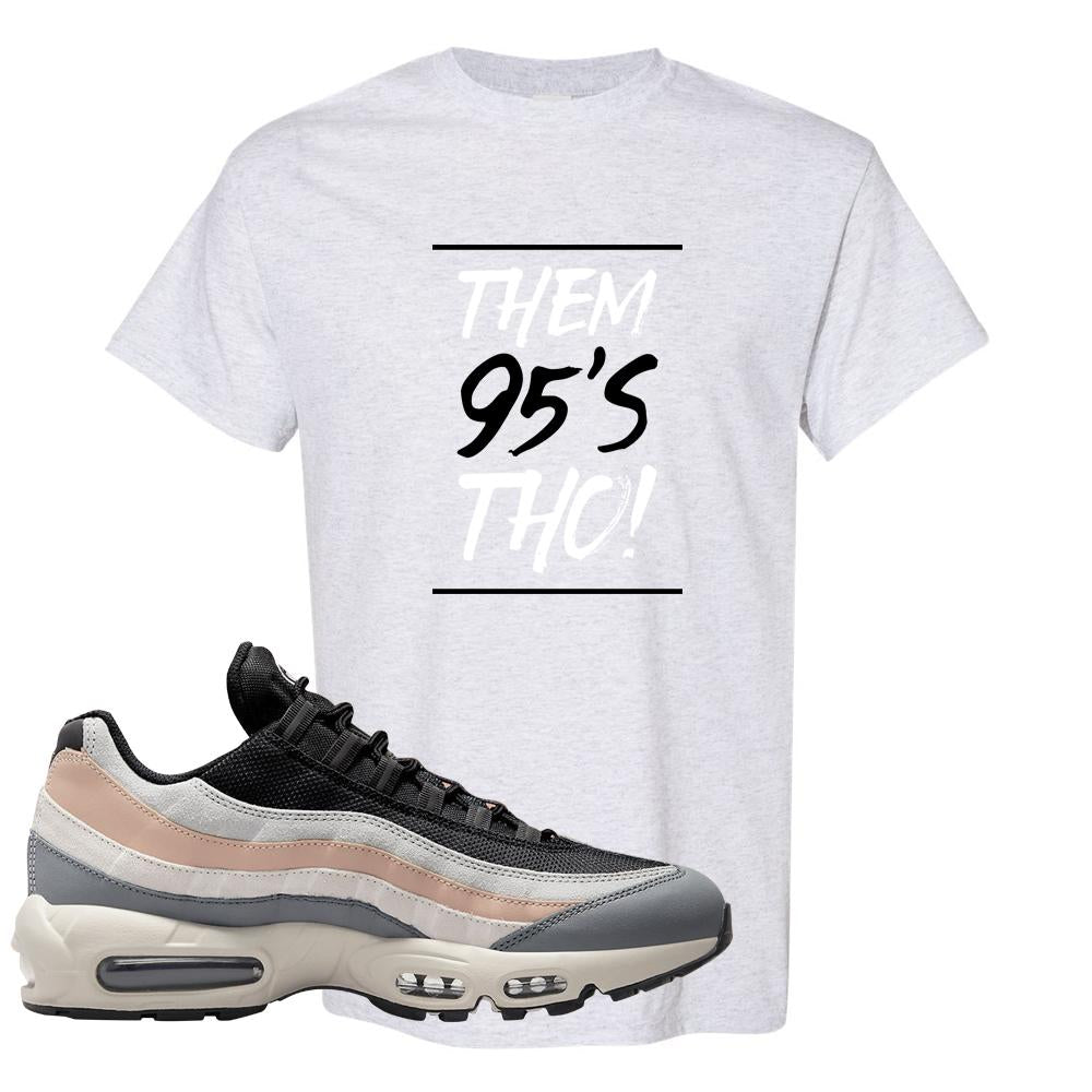 Black White Beige 95s T Shirt | Them 95's Tho, Ash