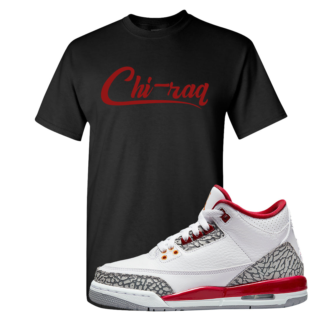 Cardinal Red 3s T Shirt | Chiraq, Black