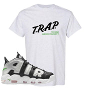 Black Silver Uptempos T Shirt | Trap To Rise Above Poverty, Ash
